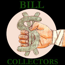 Bill Collectors